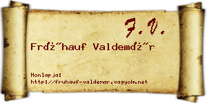 Frühauf Valdemár névjegykártya